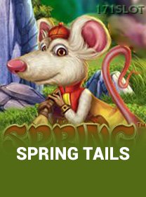 Spring Tails